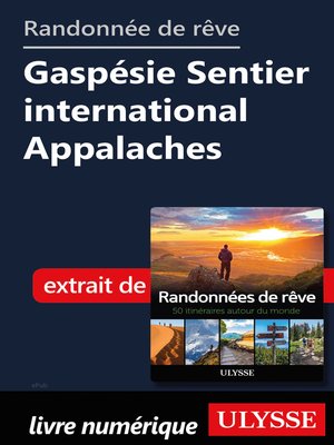 cover image of Randonnée de rêve Gaspésie Sentier international Appalaches